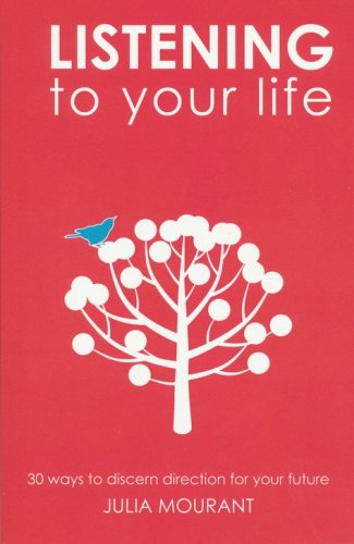 Cover of Listening to Your Life: Creatively Discerning Your Calling