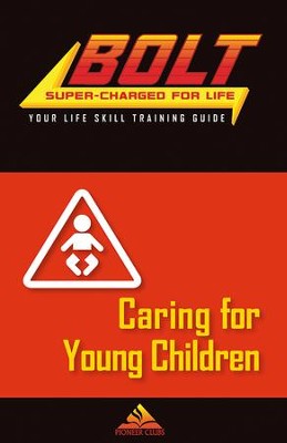 Cover of BOLT Caring for Young Children Life Skill Training: Guide for Kids, 5 pack