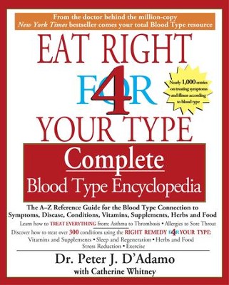 Cover of The Complete Blood Type Encyclopedia Eat Right 4 Your Type - eBook