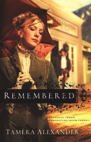 Cover of Remembered, Fountain Creek Chronicles #3
