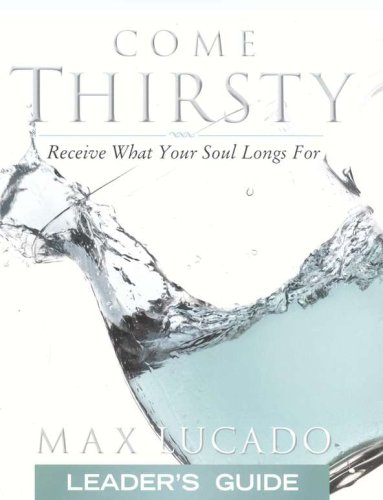 Cover of Come Thirsty Leader's Guide