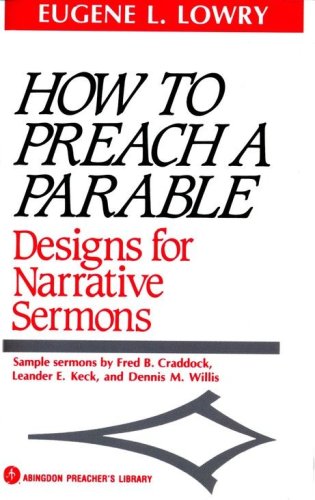 Cover of How to Preach a Parable: Designs for Narrative Sermons