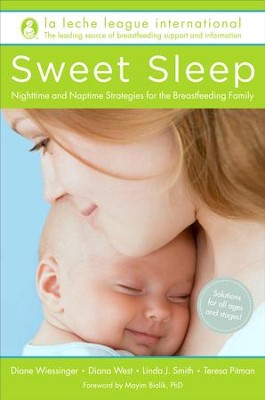 Cover of Sweet Sleep: Nighttime and Naptime Strategies for the Breastfeeding Family - eBook