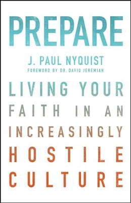Cover of Prepare: Living Your Faith in an Increasingly Hostile Culture - eBook