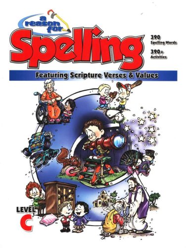 Cover of A Reason for Spelling, Level C, Teacher Guidebook and Student Worktext