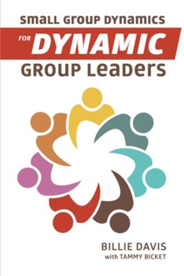 Cover of Small Group Dynamics for Dynamic Group Leaders - eBook