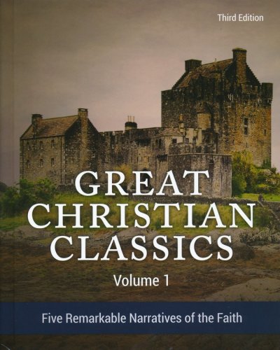 Cover of Great Christian Classics Volume 1: Five Remarkable Narratives of the Faith