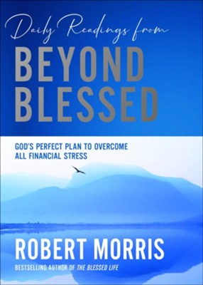 Cover of Daily Readings From Beyond Blessed: 90 Devotions To Overcome All Financial Stress