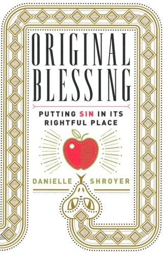 Cover of Original Blessing: Putting Sin in Its Rightful Place