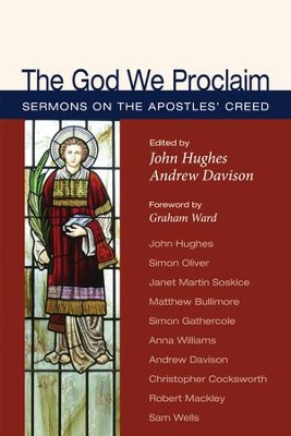 Cover of The God We Proclaim: Sermons on the Apostles' Creed