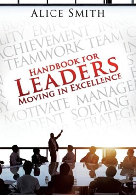 Cover of Handbook for Leaders Moving in Excellence