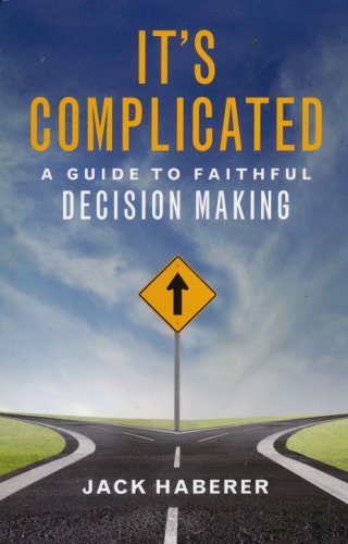 Cover of It's Complicated: A Guide to Faithful Decision Making