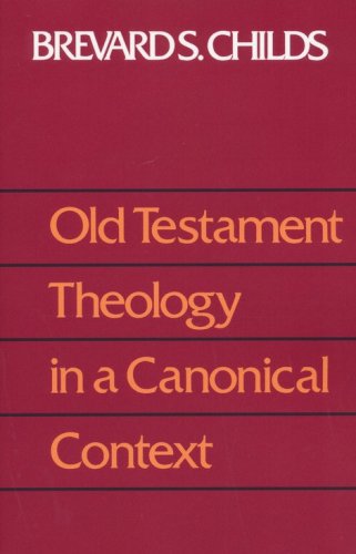 Cover of Old Testament Theology in a Canonical Context