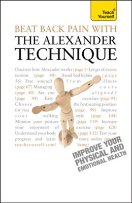 Cover of Beat Back Pain With Alexander Technique: Teach Yourself / Digital original - eBook