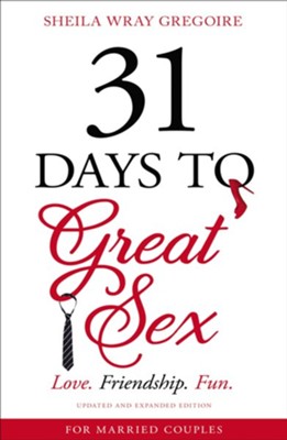 Cover of 31 Days to Great Sex: Love. Friendship. Fun. - eBook
