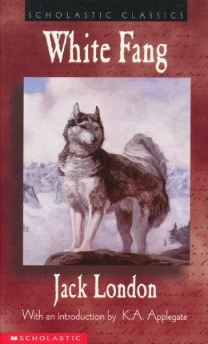 Cover of Scholastic Classics: White Fang