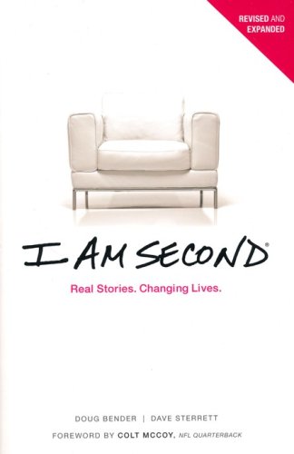 Cover of I Am Second: Real Stories. Changing Lives.Revised and Updated