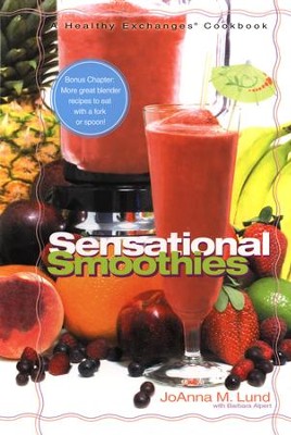 Cover of Healthy Exchanges Sensational Smoothies - eBook
