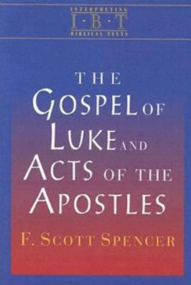 Cover of The Gospel of Luke and Acts of the Apostles: Interpreting Biblical Texts Series - eBook