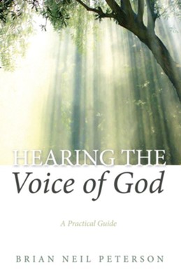 Cover of Hearing the Voice of God: A Practical Guide - eBook