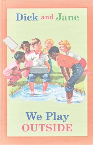 Cover of Dick and Jane: We Play Outside