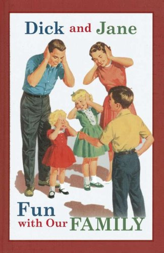 Cover of Dick and Jane: Fun With Our Family