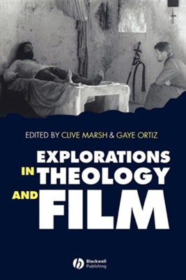 Cover of Explorations in Theology and Film: An Introduction