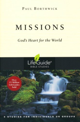 Cover of Missions: God's Heart for the World LifeGuide Topical Bible Studies