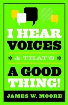 Cover of I Hear Voices, and That's a Good Thing! - eBook