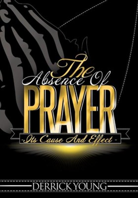 Cover of The Absence of Prayer