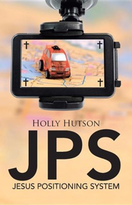 Cover of JPS: Jesus Positioning System