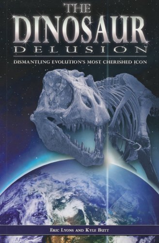 Cover of The Dinosaur Delusion