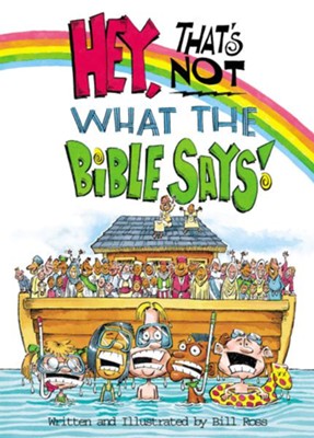 Cover of Hey! That's Not What The Bible Says! - eBook