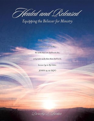Cover of Healed and Released