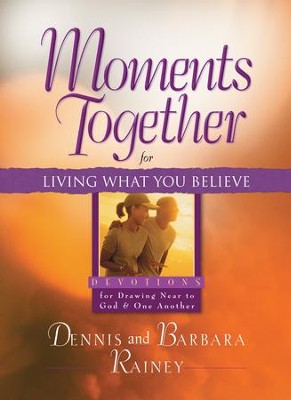 Cover of Moments Together for Living What You Believe: Devotions for Drawing Near to God & One Another - eBook