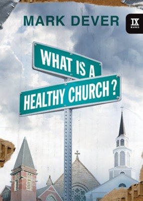 Cover of What Is a Healthy Church? - eBook
