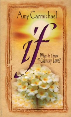 Cover of If: What do I Know of Calvary Love? - eBook