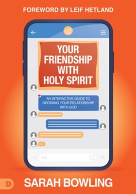 Cover of Your Friendship with Holy Spirit: An Interactive Guide to Growing Your Relationship with God - eBook