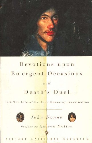 Cover of Devotions Upon Emergent Occasions and Death's Duel