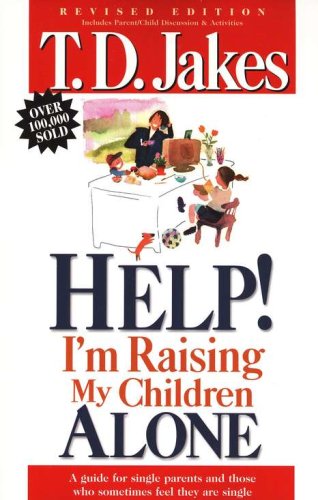 Cover of Help! I'm Raising My Children Alone!