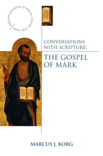 Cover of Conversations with Scripture: The Gospel of Mark