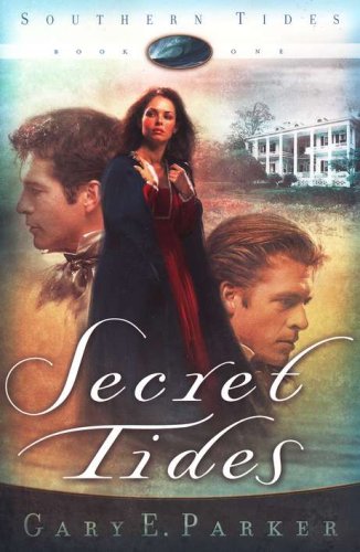 Cover of Secret Tides, Southern Tides Series #1