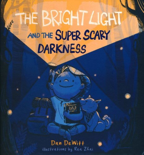 Cover of Bright Light and the Super Scary Darkness