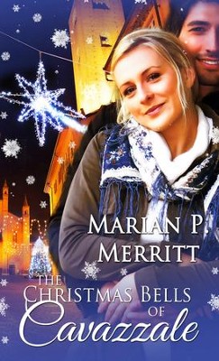 Cover of The Christmas Bells of Cavazzale - eBook