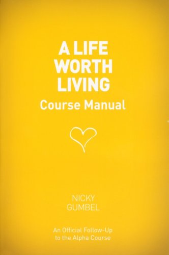 Cover of A Life Worth Living Manual