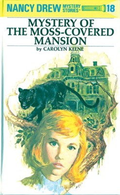 Cover of Nancy Drew 18: Mystery of the Moss-Covered Mansion: Mystery of the Moss-Covered Mansion - eBook