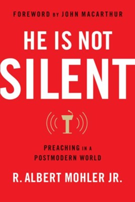 Cover of He Is Not Silent: Preaching in a Postmodern World