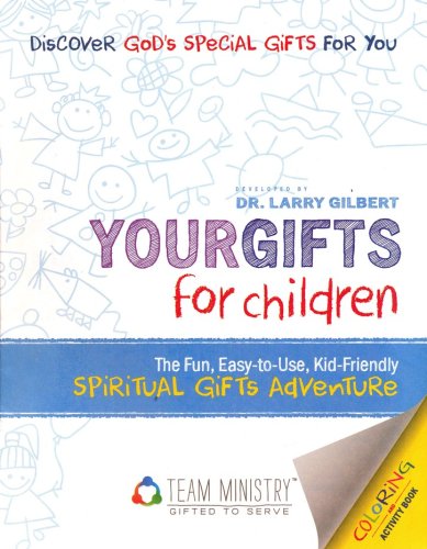 Cover of 10-Pack Your Gifts for Children: The Fun, Easy to Use, Kid-Friendly Spiritual Gifts Adventure