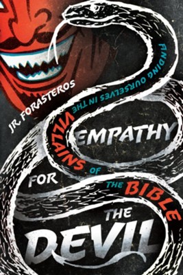 Cover of Empathy for the Devil: Finding Ourselves in the Villains of the Bible - eBook