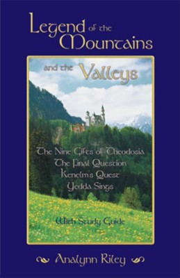 Cover of Legend of the Mountains and the Valleys: The Nine Gifts of Theodosia, The Final Question, Kenelm's Quest, Yedda Sings - eBook